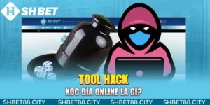 Tool Hack Xóc đĩa là gì?